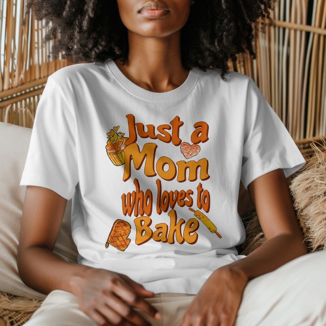 T-shirt Super juste une maman qui aime faire cuire boulang (Créateur téléchargé)