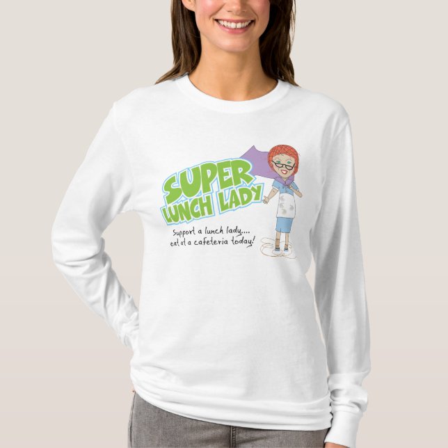 T-Shirt Super Lunch Lady (Devant)