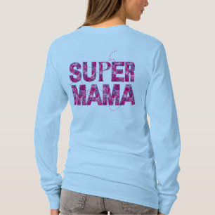 T-shirt Super Mama Stylish Typographie Florale 