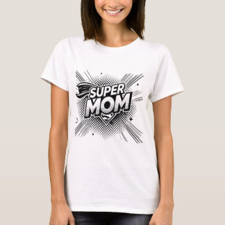 T-shirt Super Maman