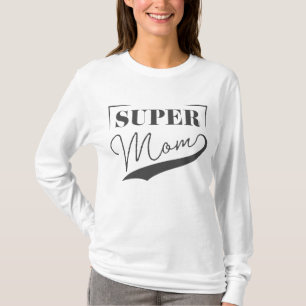 T-shirt Super Maman