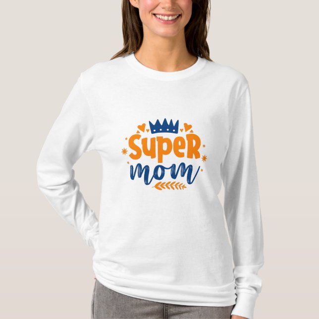 T-shirt Super Maman (Devant)