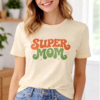 T-shirt SUPER MAMAN Typographie Rétro Amusante et Groovy