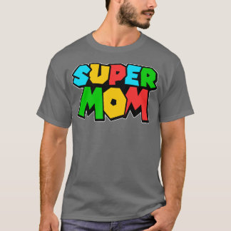 T-SHIRT SUPER MOM
