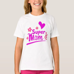 T-SHIRT SUPER MOM SHIRT