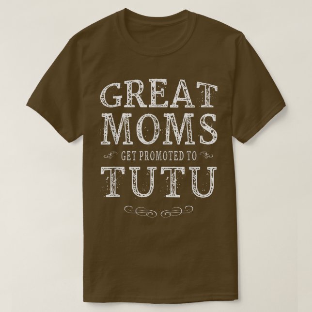 T-shirt Super Moms Obtenir Promu Aux Tutu Grandma Cadeaux  (Design devant)