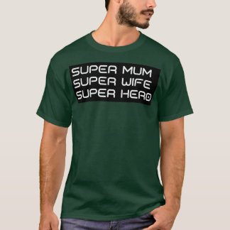T-shirt Super Mum Super Femme Super Hero Funny Mum Life De