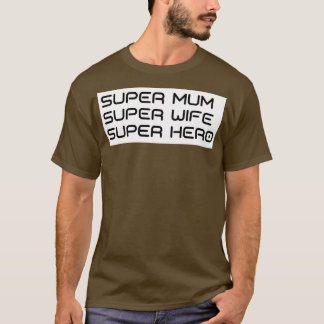 T-shirt Super Mum Super Femme Super Hero Funny Mum Life De