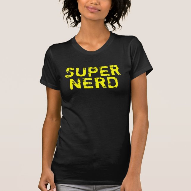 T-SHIRT SUPER NERD (Devant)