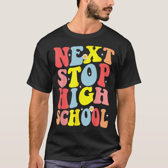 T-shirt Super Next Stop Lycée secondaire de deuxième cycle (Devant)