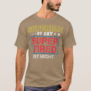 T-shirt Super-Papa By Day Super Tired By Night Funny Fathe