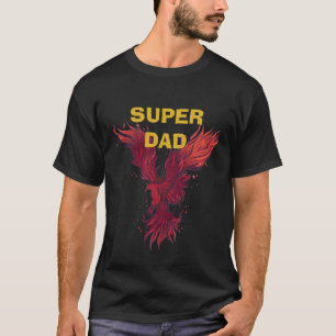 T-shirt Super papa et phénix