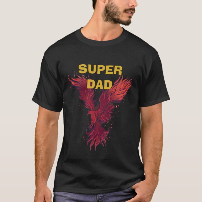 T-shirt Super papa et phénix  (Devant)