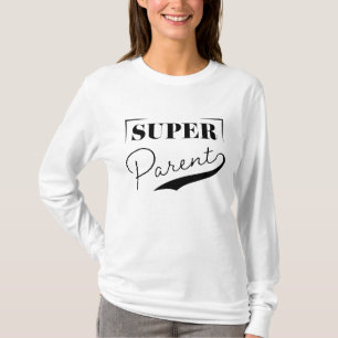 T-shirt Super parent