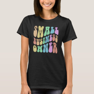T-shirt Super PROPRIÉTAIRE DE PETITES ENTREPRISES Billionn