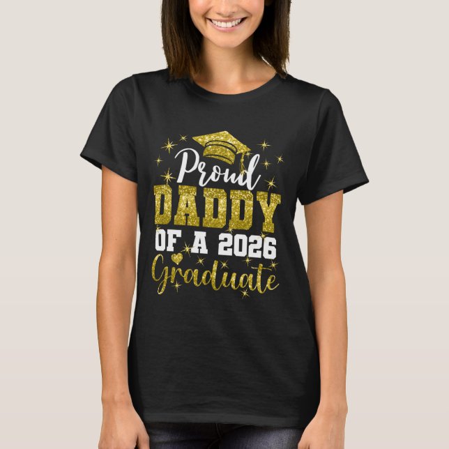 T-shirt Super Proud Daddy of 2026 Graduate Senior Graduati (Devant)