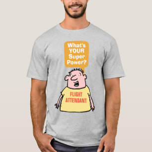 T-shirt Super Puissance des agents de bord.
