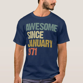 T-shirt Super Rétro Incroyable Depuis Janvier 1971 ami