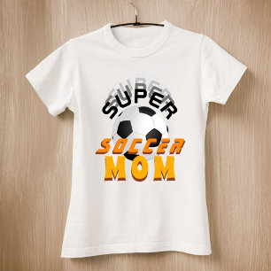 T-shirt Super Soccer Maman Sport Mère fête des mères