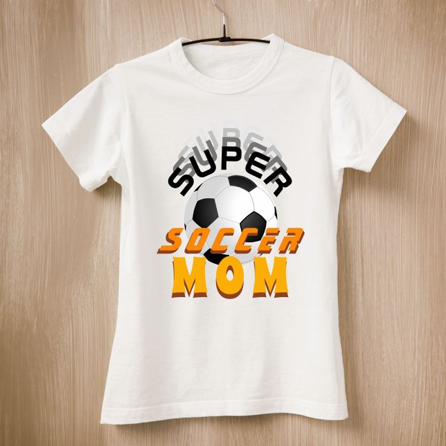 T-shirt Super Soccer Maman Sport Mère fête des mères (Créateur téléchargé)