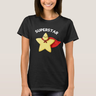 T-shirt Super Star Funny Astronomy Pun Dark BG