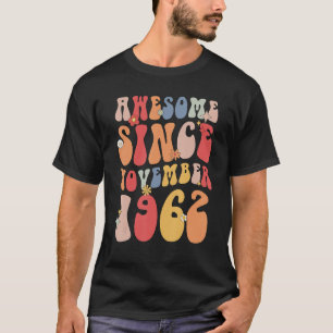 T-shirt Super stupéfiant depuis novembre 1962 Retro 60e