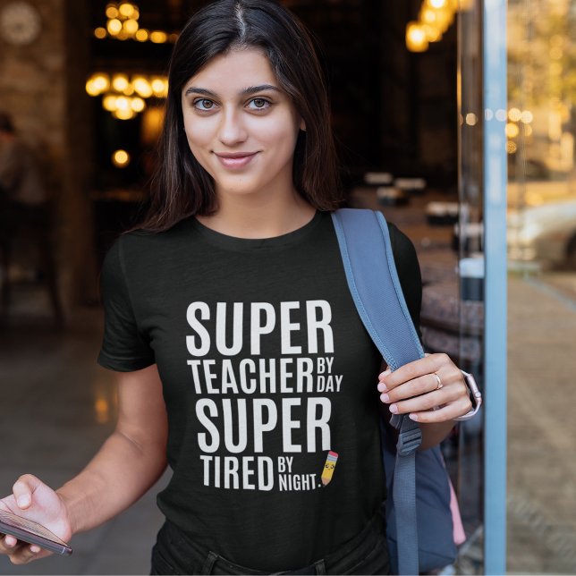 T-shirt Super Teacher By Day Funny Teacher (Créateur téléchargé)
