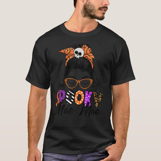 T-shirt Super Un Éffrayant Mae Mae Messy Bun Femmes Witch  (Devant)