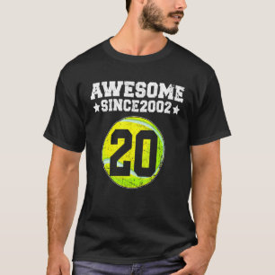 T-shirt Superbe depuis 2002 Tennis 20e Anniversaire 20 Ans