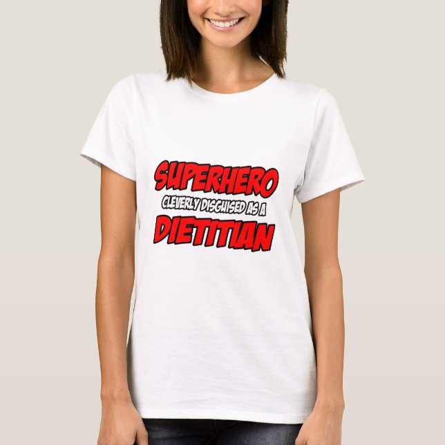 T-shirt Superhero...diététiste (Devant)