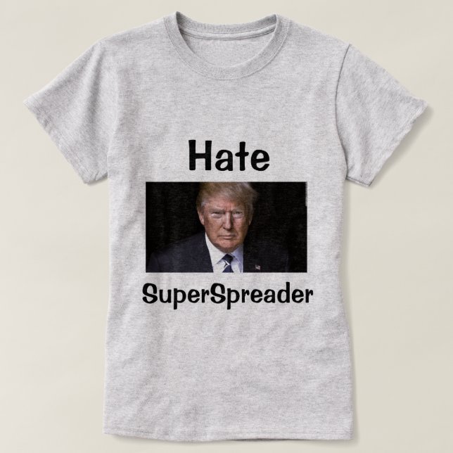 T-shirt SuperSpreader de haine (Design devant)