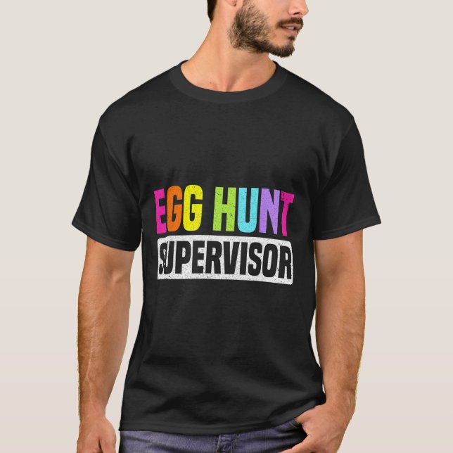 T-shirt Superviseur de chasse aux oeufs Drôle de chasse au (Devant)