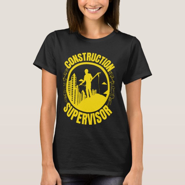 T-shirt Superviseur de la construction Profession de trava (Devant)