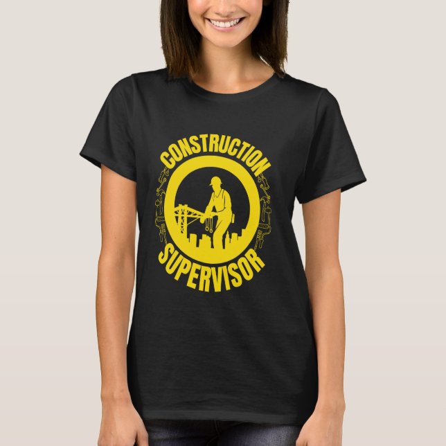 T-shirt Superviseur de la construction Profession de trava (Devant)