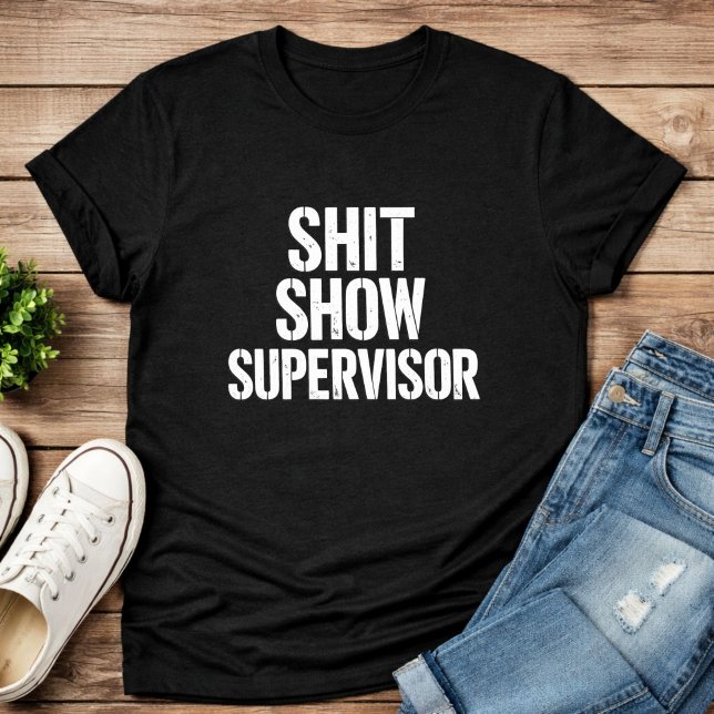 T-shirt Superviseur de Merde Spectacle Tee – Patron Drôle (Créateur téléchargé)