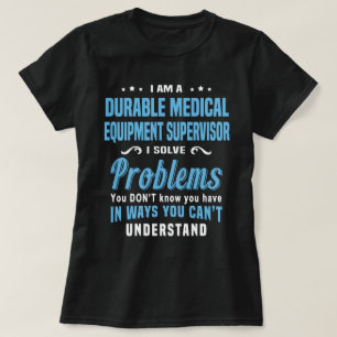 T-shirt Superviseur d'équipement Médicale durable