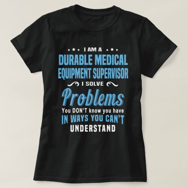 T-shirt Superviseur d'équipement Médicale durable (Design devant)