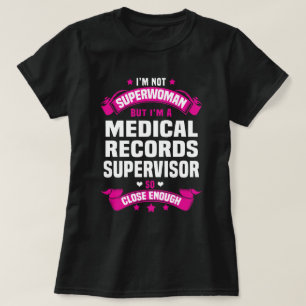 T-shirt Superviseur des dossiers Médicales