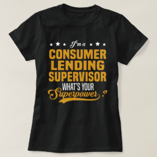 T-shirt Superviseur des prêts aux consommateurs