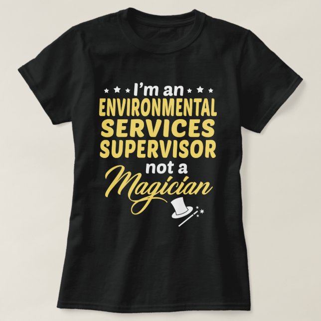 T-shirt Superviseur des services de l'environnement (Design devant)
