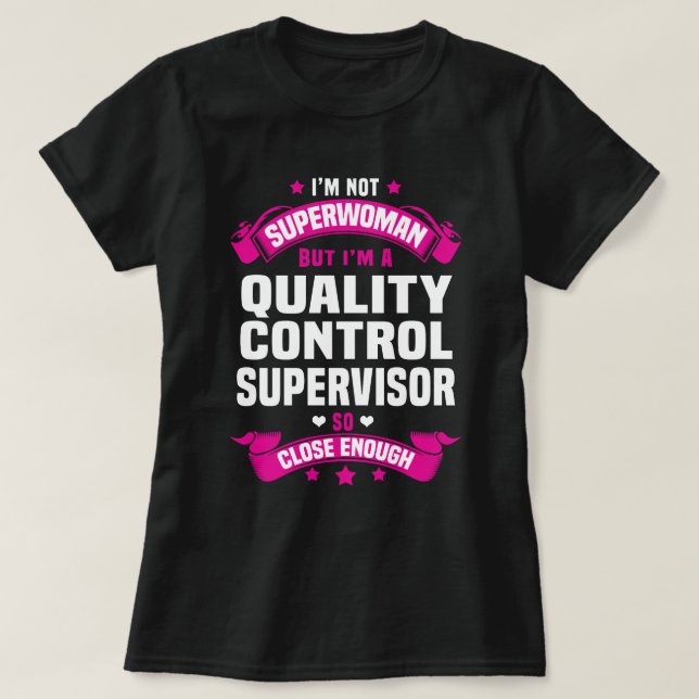 T-shirt Superviseur du contrôle de la qualité (Design devant)