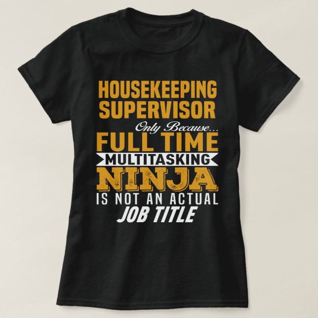 T-shirt Superviseur du ménage (Design devant)
