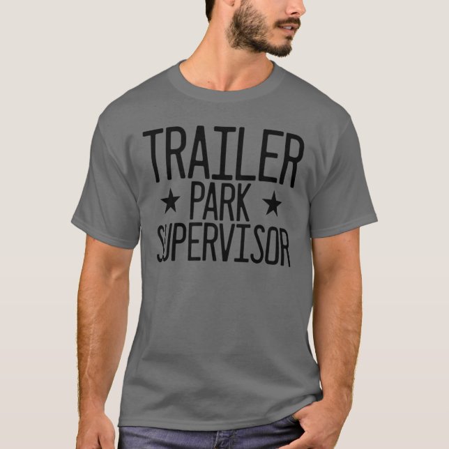T-shirt Superviseur du parc de remorques Redneck White Tra (Devant)