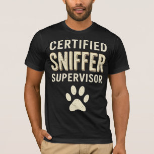 T-shirt Superviseur renifleur certifié