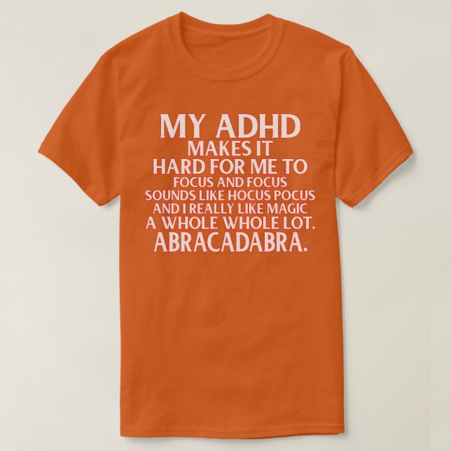 T-shirt Support amusant de sensibilisation au TDAH (Design devant)