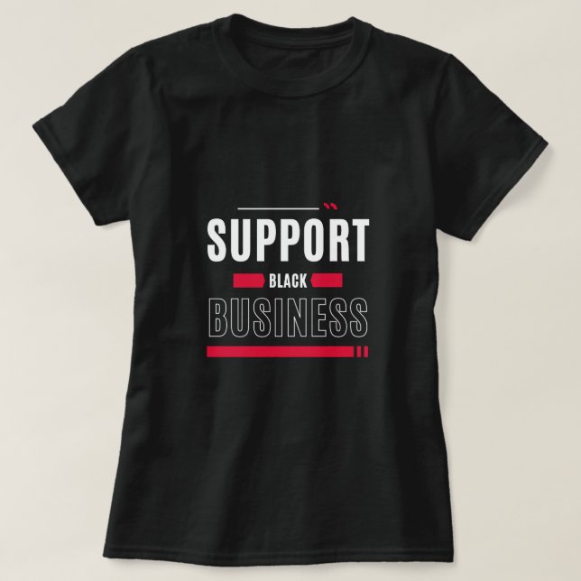 T-shirt - Support Black Business (Design devant)