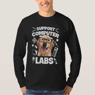T-shirt Support Computer Lab Dog  Science Teacher Students