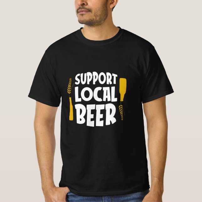 T-shirt Support de la bière locale (Devant)