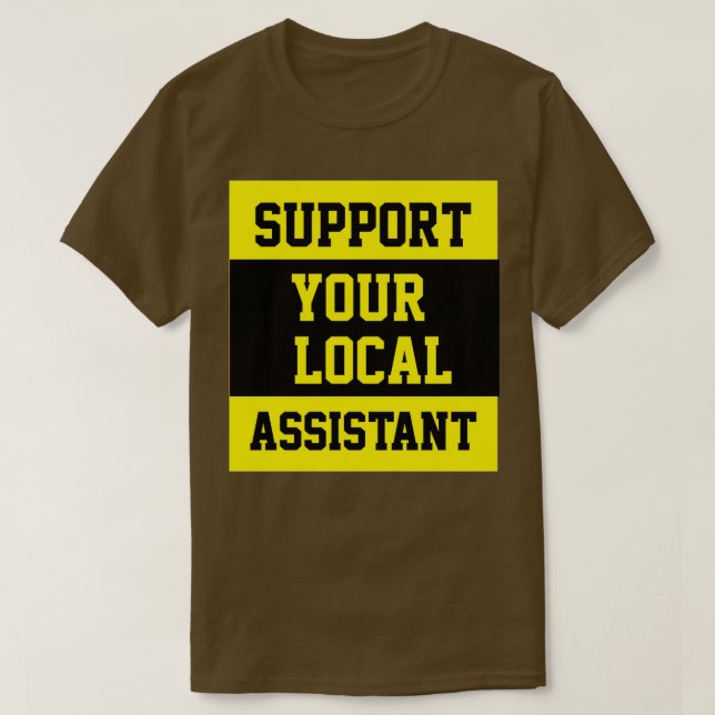 T-shirt Support de votre assistant local (Design devant)