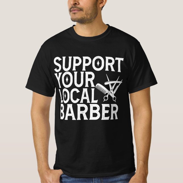 T-shirt Support de votre barbier local (Devant)